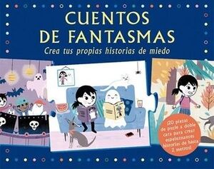 CUENTOS DE FANTASMAS (CREA TUS PROPIAS HISTORIAS DE MIEDO)