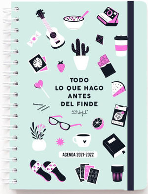 AGENDA ESCOLAR 2021-2022 ROTU SEMANA VISTA TODO LO QUE HAGO ANTES DEL FINDE MR WONDERFUL