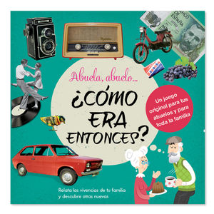 ABUELA ABUELO COMO ERA ENTONCES