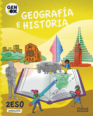 2ESO. GEOGRAFIA E HISTORIA GENIOX ANDALUCIA OXFORD