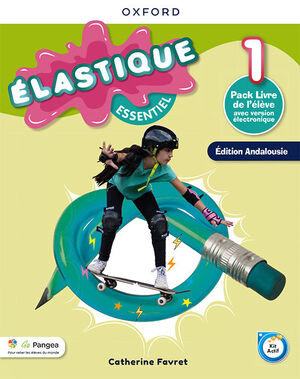 5EP. FRANCES ELASTIQUE ESSENTIEL 1 LIVRE DE LELEVE ANDALOUSIE 2023 OXFORD