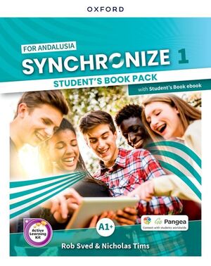 1ESO. SYNCHRONIZE 1 STUDENTS BOOK ANDALUSIAN EDITION OXFORD
