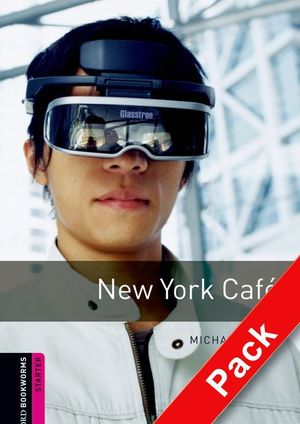OXFORD BOOKWORMS STARTER. NEW YORK CAFE CD PACK