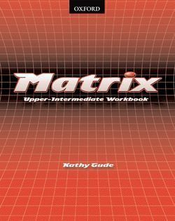 MATRIX UPPER-INTERMEDIATE CUADERNO OXFORD