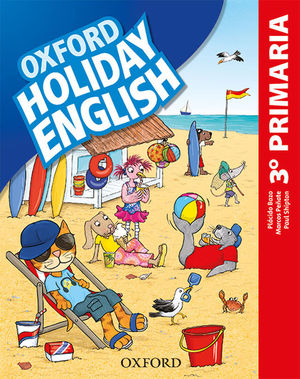3EP. CUADERNO DE VACACIONES HOLIDAY ENGLISH ESPAÑOL OXFORD