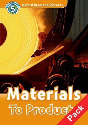 OXFORD READ AND DISCOVER 5. MATERIALS TO PRODUCTS AUDIO CD PACK