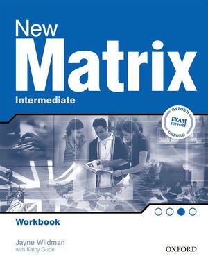 NEW MATRIX INTERMEDIATE. WORKBOOK