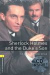 OXFORD BOOKWORMS 1. SHERLOCK HOLMES AND THE DUKE'S SON AUDIO CD PACK
