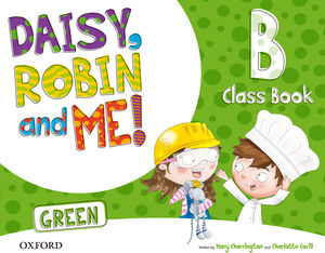 5AÑOS. DAISY, ROBIN & ME GREEN B CLASS BOOK PACK OXFORD