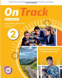 2ESO. ON TRACK 2 STUDENTS BOOK ANDALUSIAN EDITION OXFORD