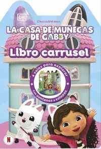 CASA DE MUÑECAS DE GABBY. LIBRO CARRUSEL