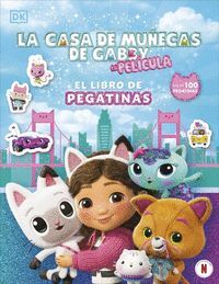 LA CASA DE MUÑECAS DE GABBY. EL LIBRO DE PEGATINAS