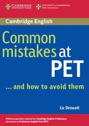 COMMON MISTAKES AT PET...AND HOW TO AVOID THEM
