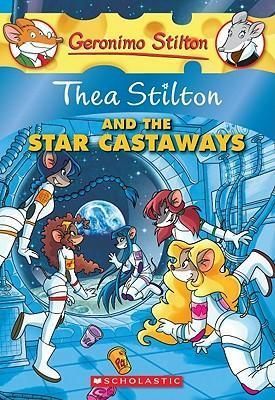 THEA STILTON 6. STAR CASTAWAYS
