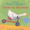GOOSE ON THE LOOSE (PHONICS READERS)