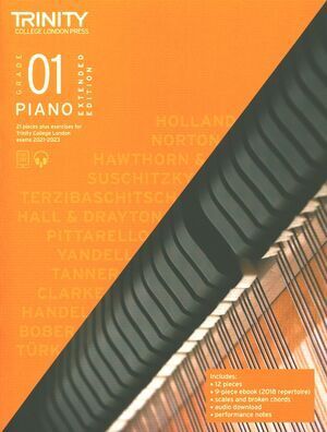 TRINITY PIANO EXAM PIECES & EXERCISES 2021-2023: GRADE 1 (EXTENDED)