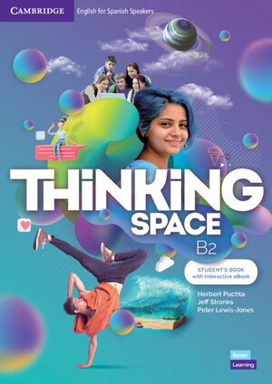 4ESO. THINKING SPACE B2 STUDENTS BOOK WITH INTERACTIVE EBOOK CAMBRIDGE