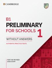 PRELIMINARY FOR SCHOOL 1 B1 REVISED EXAM FROM 2020 ST CAMBRIDGE