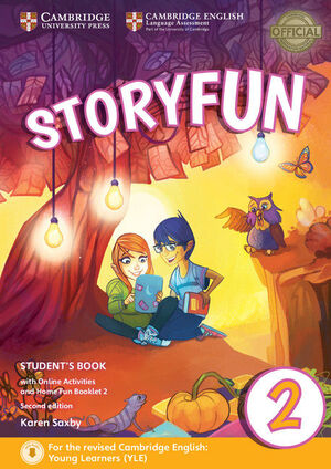 STORYFUN FOR STARTERS LEVEL 2 STUDENTS BOOK WITH ONLINE ACTIVITIES AND HOME FUN CAMBRIDGE