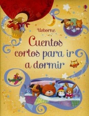 CUENTOS CORTOS PARA LA HORA DE DORMIR