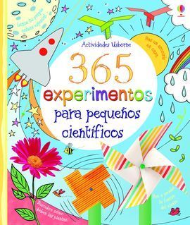 365 EXPERIMENTOS PARA PEQUEÑOS CIENTIFICOS