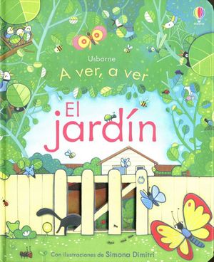A VER A VER. EL JARDIN