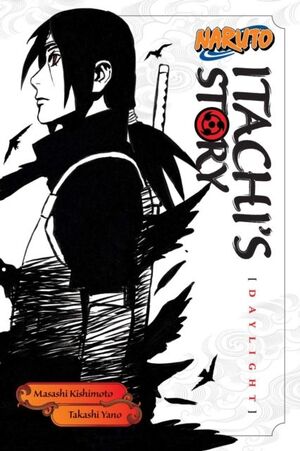 NARUTO: ITACHIS STORY, VOL. 1