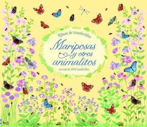 ALBUM DE TRANSFERIBLES MARIPOSAS Y OTROS ANIMALISTOS
