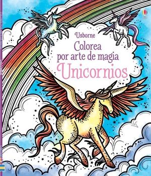 COLOREA POR ARTE DE MAGIA. UNICORNIOS
