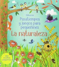 PASATIEMPOS Y JUEGOS PARA PEQUEÑINES. LA NATURALEZA