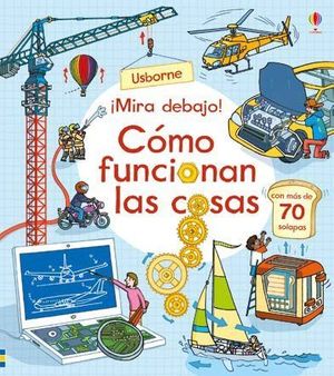 MIRA DEBAJO. COMO FUNCIONAN LAS COSAS