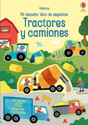 MI PRIMER LIBRO DE PEGATINAS. TRACTORES Y CAMIONES