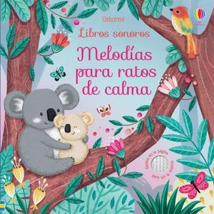LIBROS SONOROS. MELODIAS PARA RATOS DE CALMA