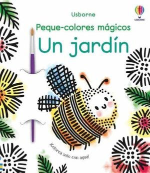 PEQUE COLORES MAGICOS. UN JARDIN