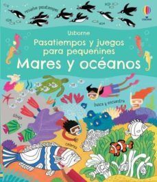 PASATIEMPOS Y JUEGOS PARA PEQUEÑINES MARES Y OCEANOS