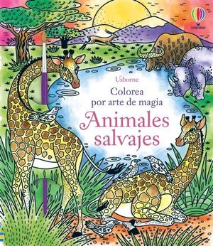 ANIMALES SALVAJES COLOREA POR ARTE MAGIA