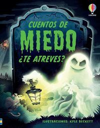 CUENTOS DE MIEDO, TE ATREVES