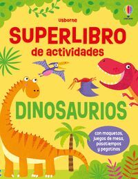 SUPERLIBRO DE ACTIVIDADES  DINOSAURIOS