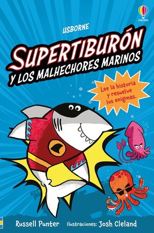LA BRIGADA ANIMALADA 3. SUPERTIBURON Y LOS MALHECHORES MARINOS