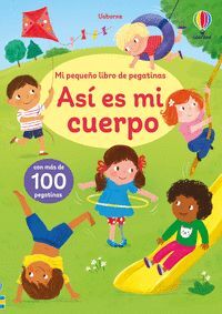 MI PEQUEÑO LIBRO DE PEGATINAS. ASI ES MI CUERPO