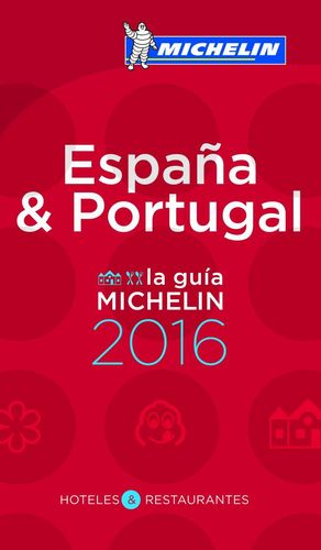LA GUÍA MICHELIN ESPAÑA & PORTUGAL 2016