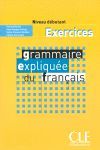 GRAMMAIRE EXPLIQUE DU FRANÇAIS. NIVEAU DEBUTANT CAHIER D`EXERCICES