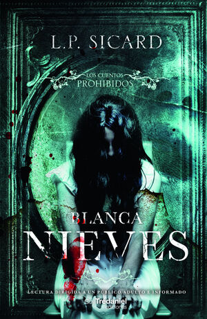 CUENTOS PROHIBIDOS BLANCA NIEVES