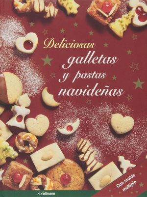 DELICIOSAS GALLETAS Y PASTAS NAVIDEÑAS