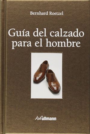 GUIA DEL CALZADO PARA EL HOMBRE