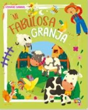 MI FABULOSA GRANJA - HISTORIAS SO¥ADAS