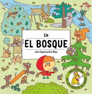 EN EL BOSQUE CON CAPERUCITA ROJA
