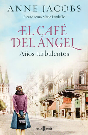 EL CAFE DEL ANGEL 2. AÑOS TURBULENTOS