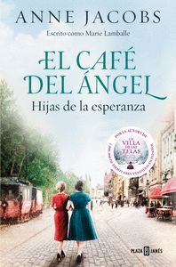 EL CAFE DEL ANGEL 3. HIJAS DE LA ESPERANZA