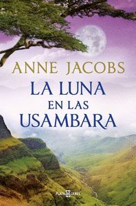 SUEÑOS DE AFRICA 2. LA LUNA EN LAS USAMBARA